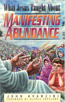 What Jesus Taught About Manifesting Abundance.pdf